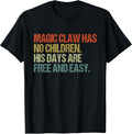 Magic Claw Has No Children His Days Quote