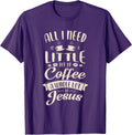 All I need is a little bit of coffee and Jesus