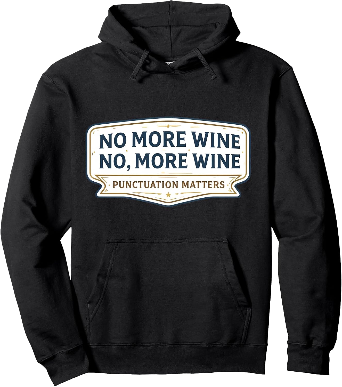 No More Wine Punctuation Matters Funny Quote Merch