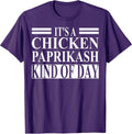 Cool Chicken Paprikash Humor Quote Merch
