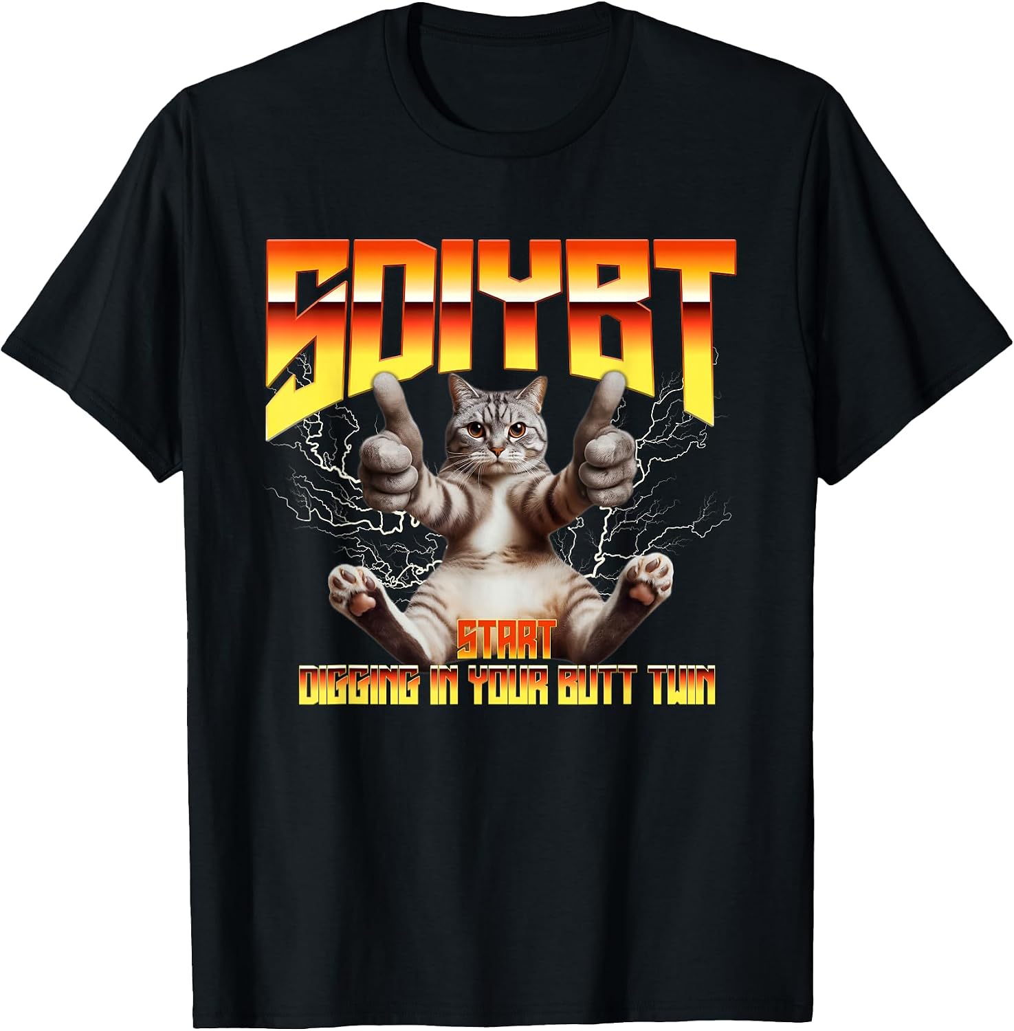 Start Digging in Yo Butt Twin 2025 Tee Merch