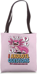 Funny Axolotl Pun Apparel