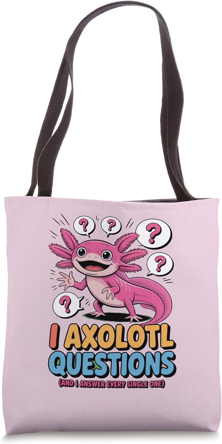 Funny Axolotl Pun Apparel