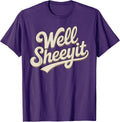 Funny Well Sheeyit Tee
