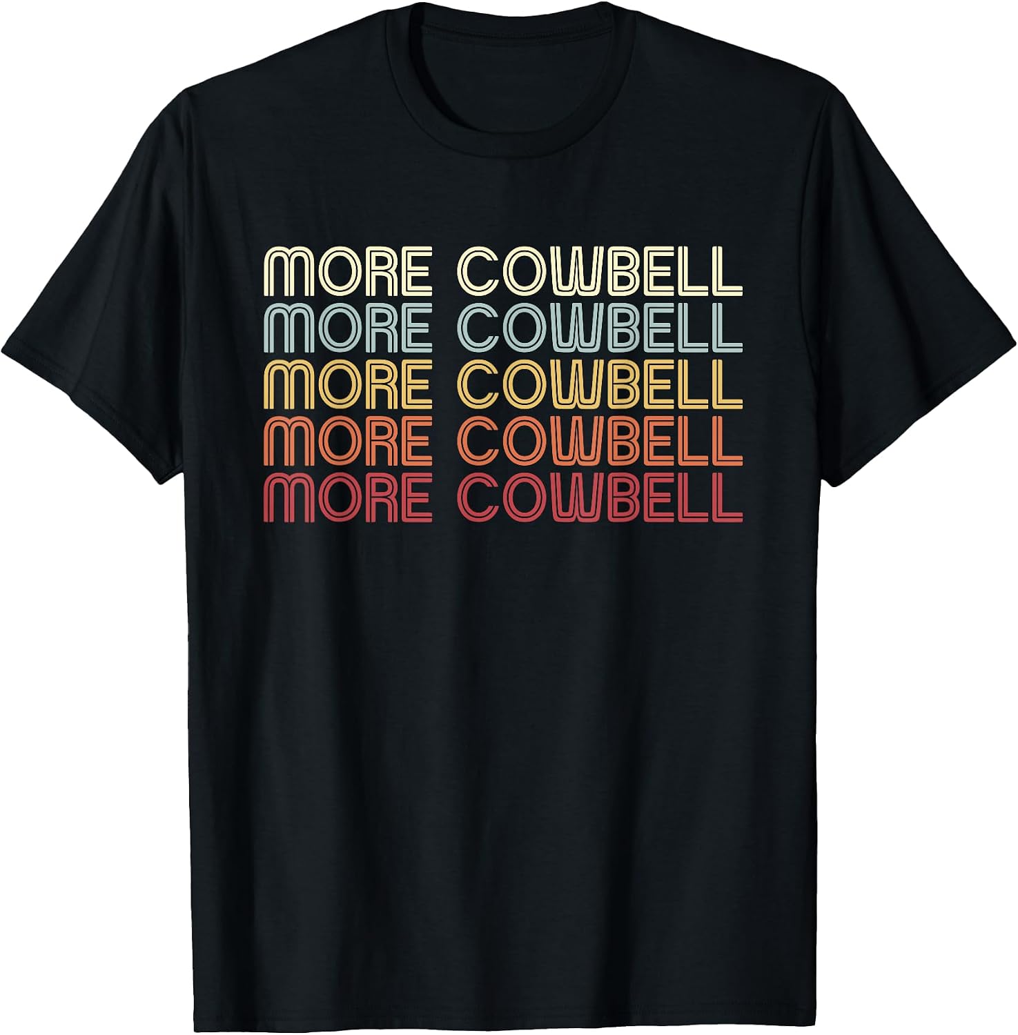 Funny More Cowbell Funny Novelty Joke Meme Retro