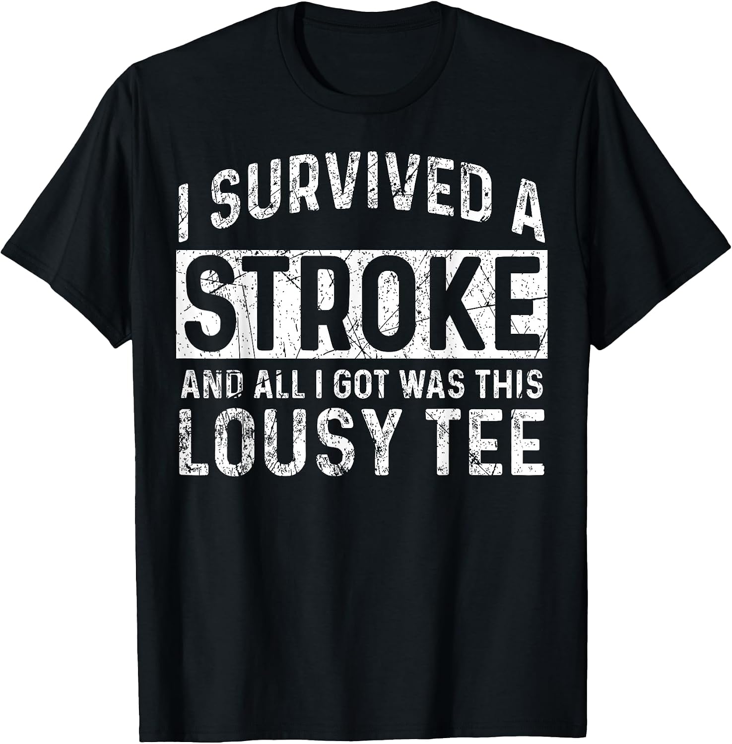 Cool Stroke Survivor Humor Quote Merch