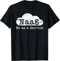 No As A Service Sarcastic IT Support Computer Meme