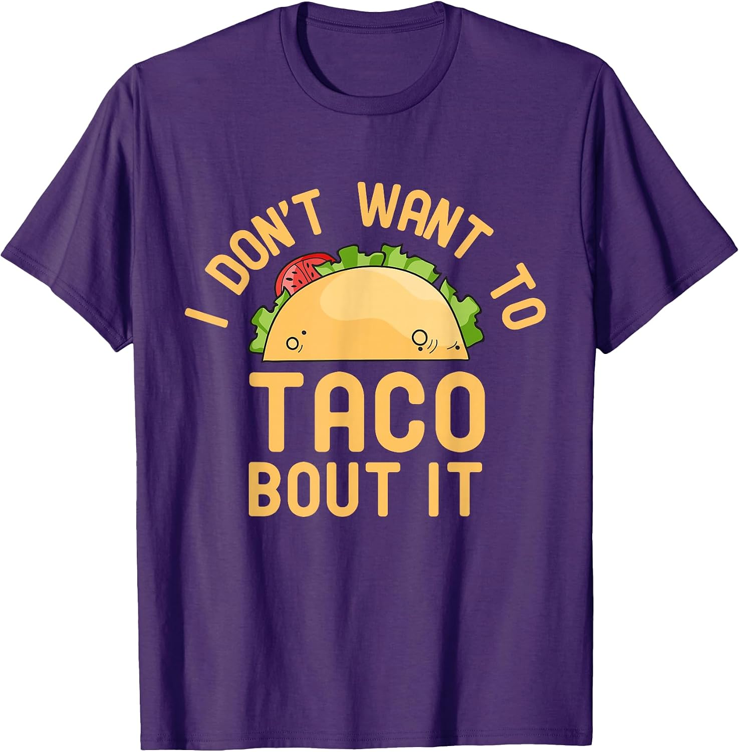 Mexican Food Lover Taco Pun Tees