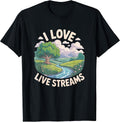 I Love Live Streams Funny Nature Humor Merch