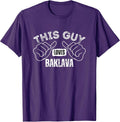 This Guy Loves Baklava Text Merch