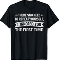 Funny Sarcastic Quote Hilarious Men Women