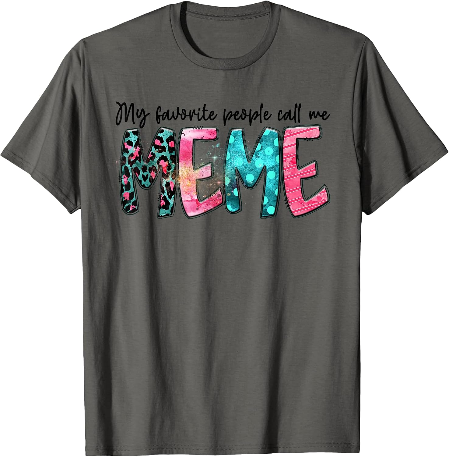 My Favorite People Call Me Meme