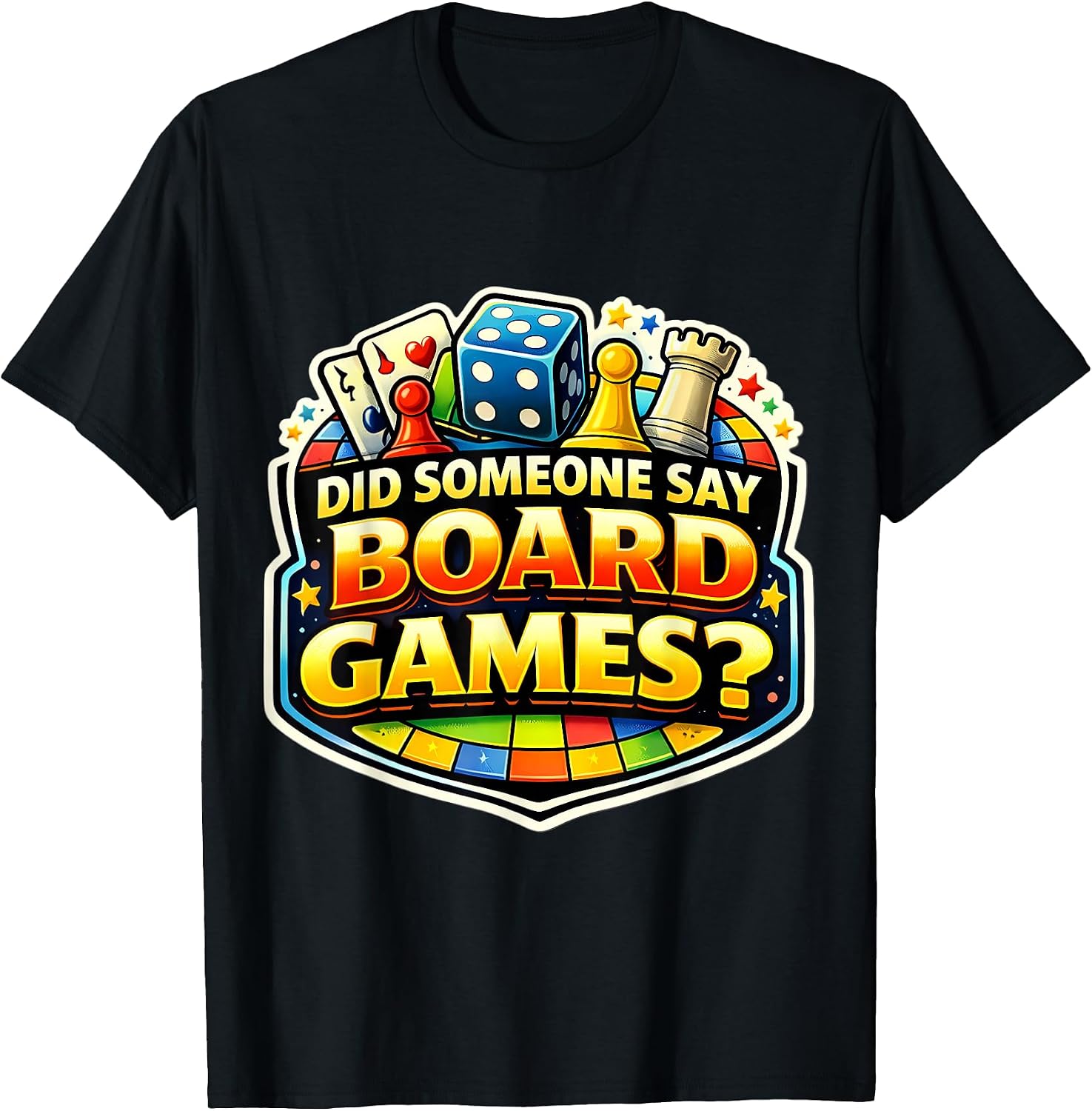 Did Someone Say Board Games Lover Funny Merch