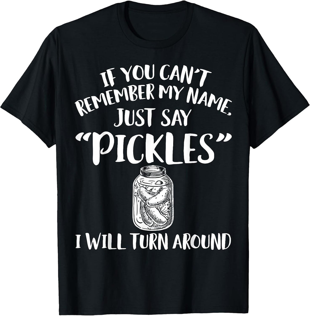 Cool Pickle Humor Quote Merch
