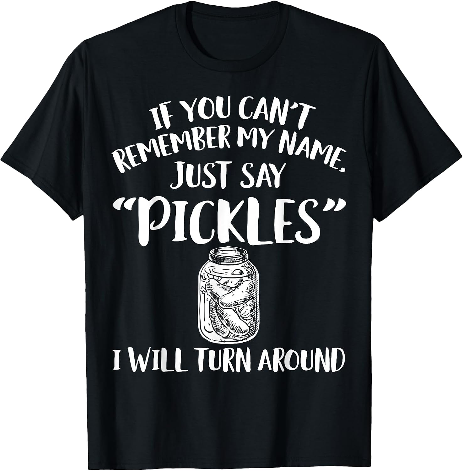 Cool Pickle Humor Quote Merch