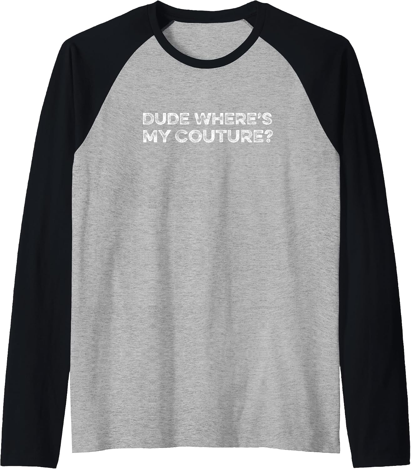 Dude Where's My Couture Lover Shopping Fashionable