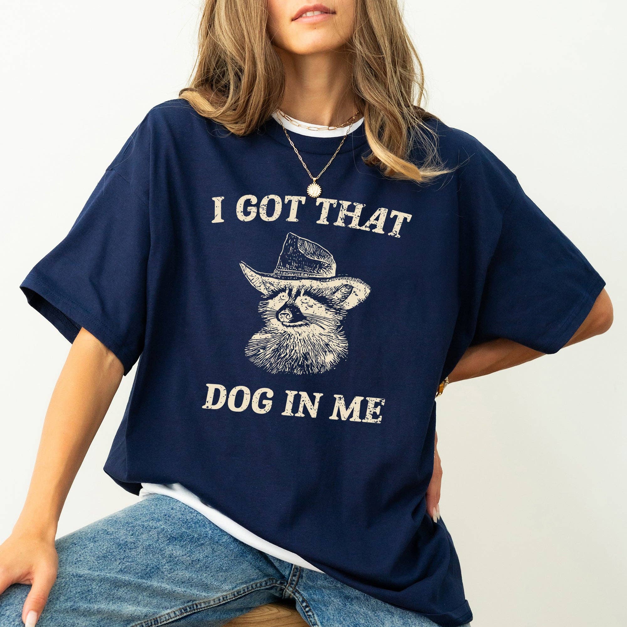 I Got That Dog in Me, Raccoon, Meme, Aesthetic, Funny, Comfort Colors Tshirt