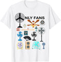 Only Fan Set Funny Ventilators And Fans