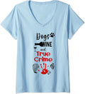 Best True Crime Tees Funny Wine and Dog Love Tees