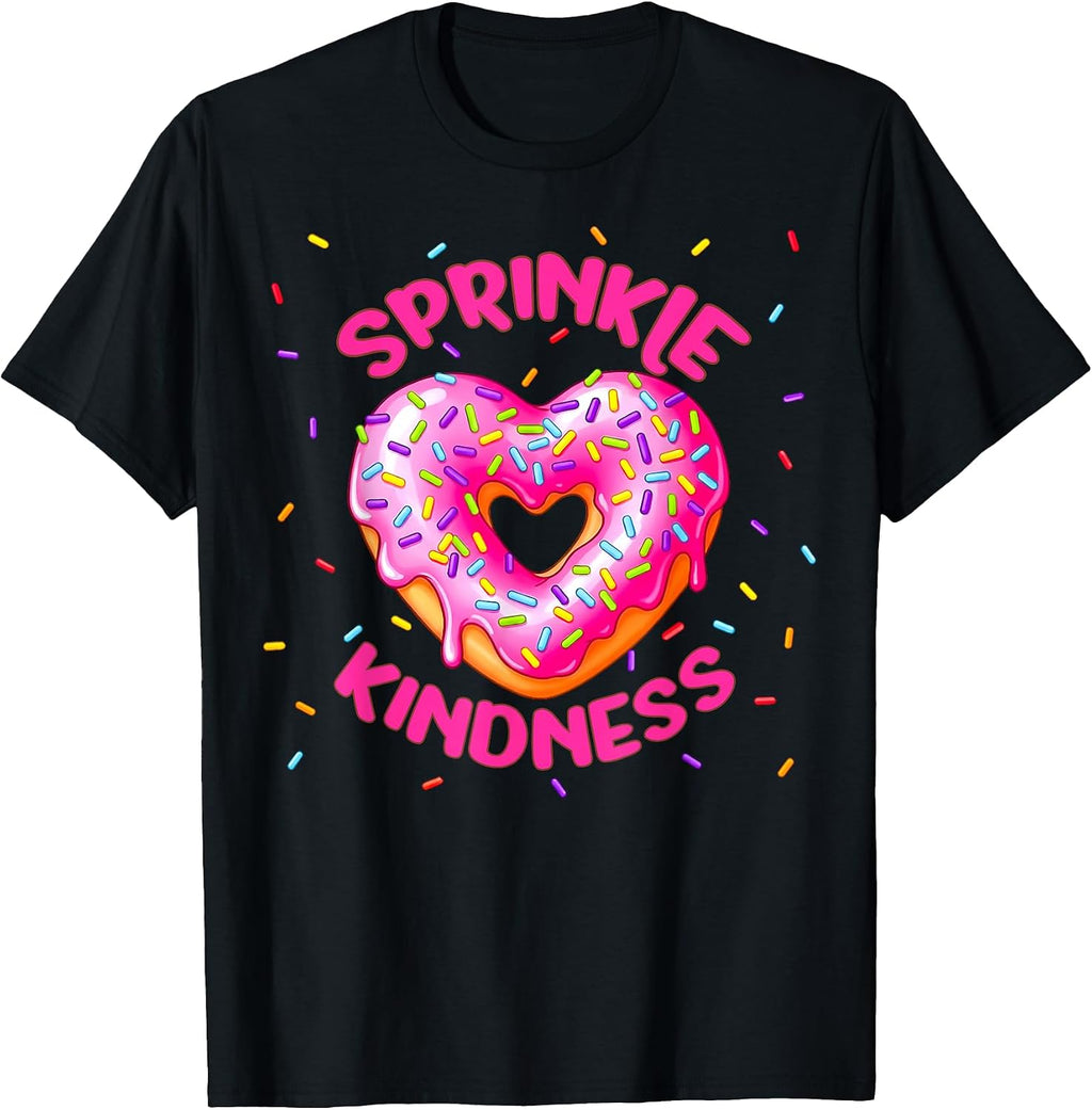 Sprinkle Kindness Donut Heart for Girls Women Doughnut Lover T-Shirt