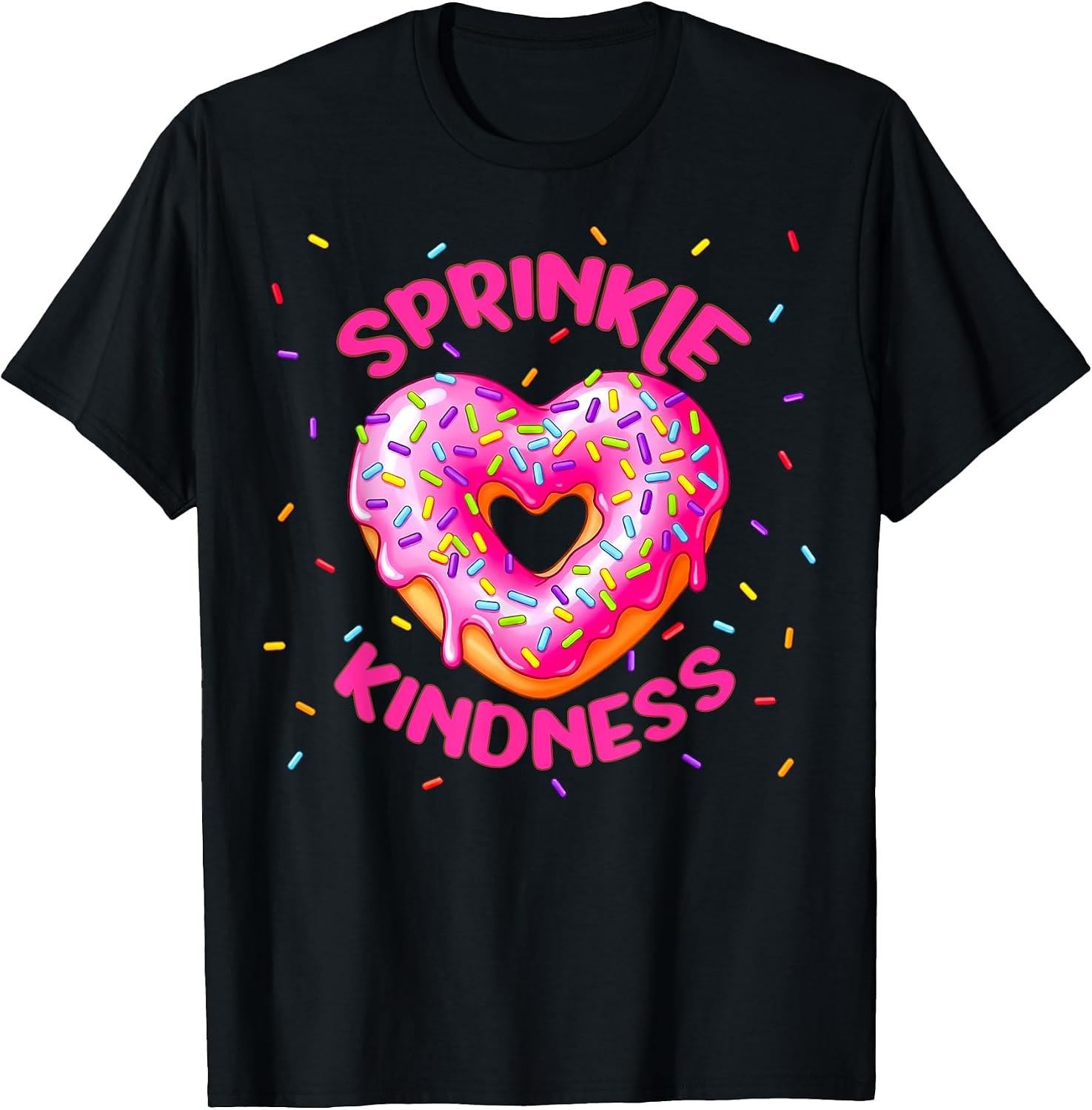 Sprinkle Kindness Donut Heart for Girls Women Doughnut Lover T-Shirt