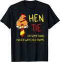 Hen Tie Funny Anime Lovers Apparel For Men & Women