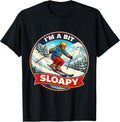I'm A Bit Sloapy Mens Skiing Pun Skier Ski Merch