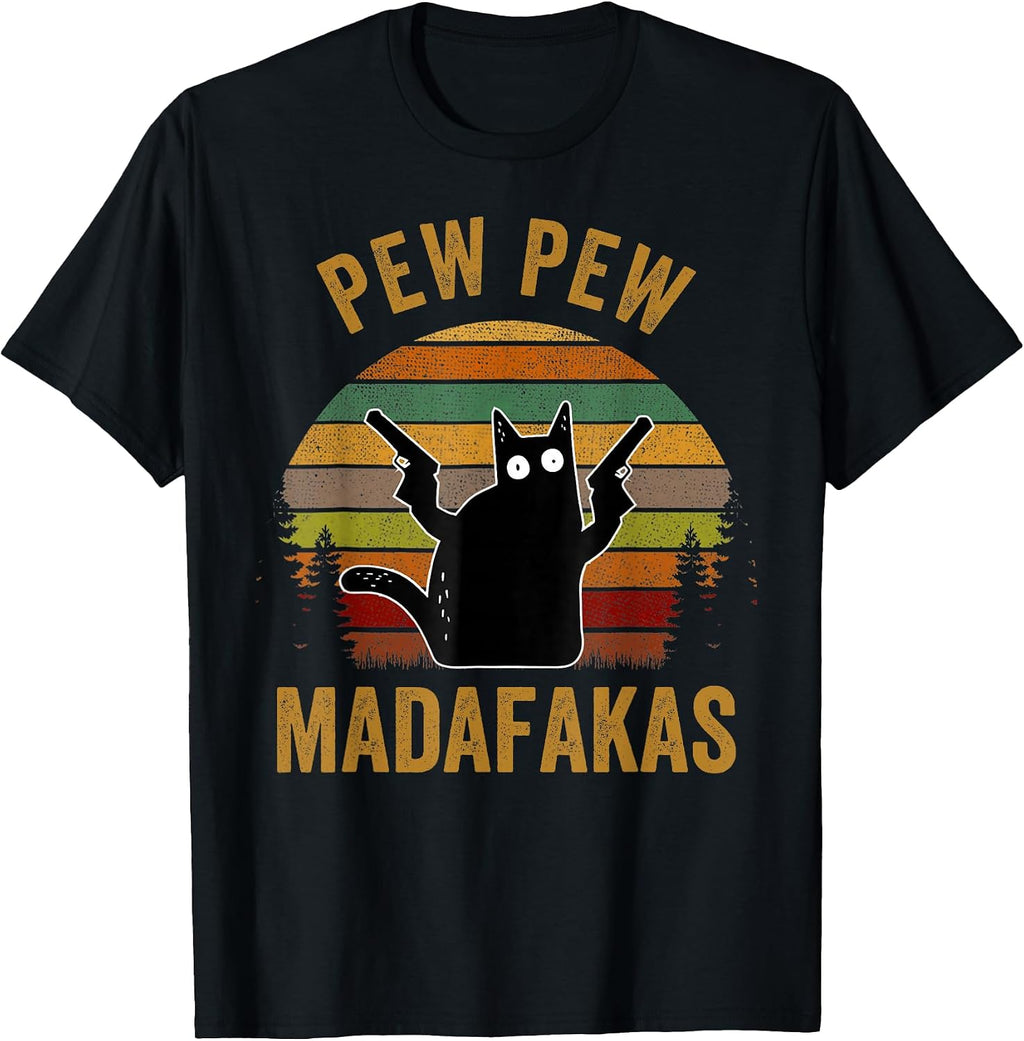 Pew Peww Madafakas Crazy Cat Lover Meme Men Women