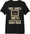 Funny Saying Dad Jokes Stored In My DaDa-Base