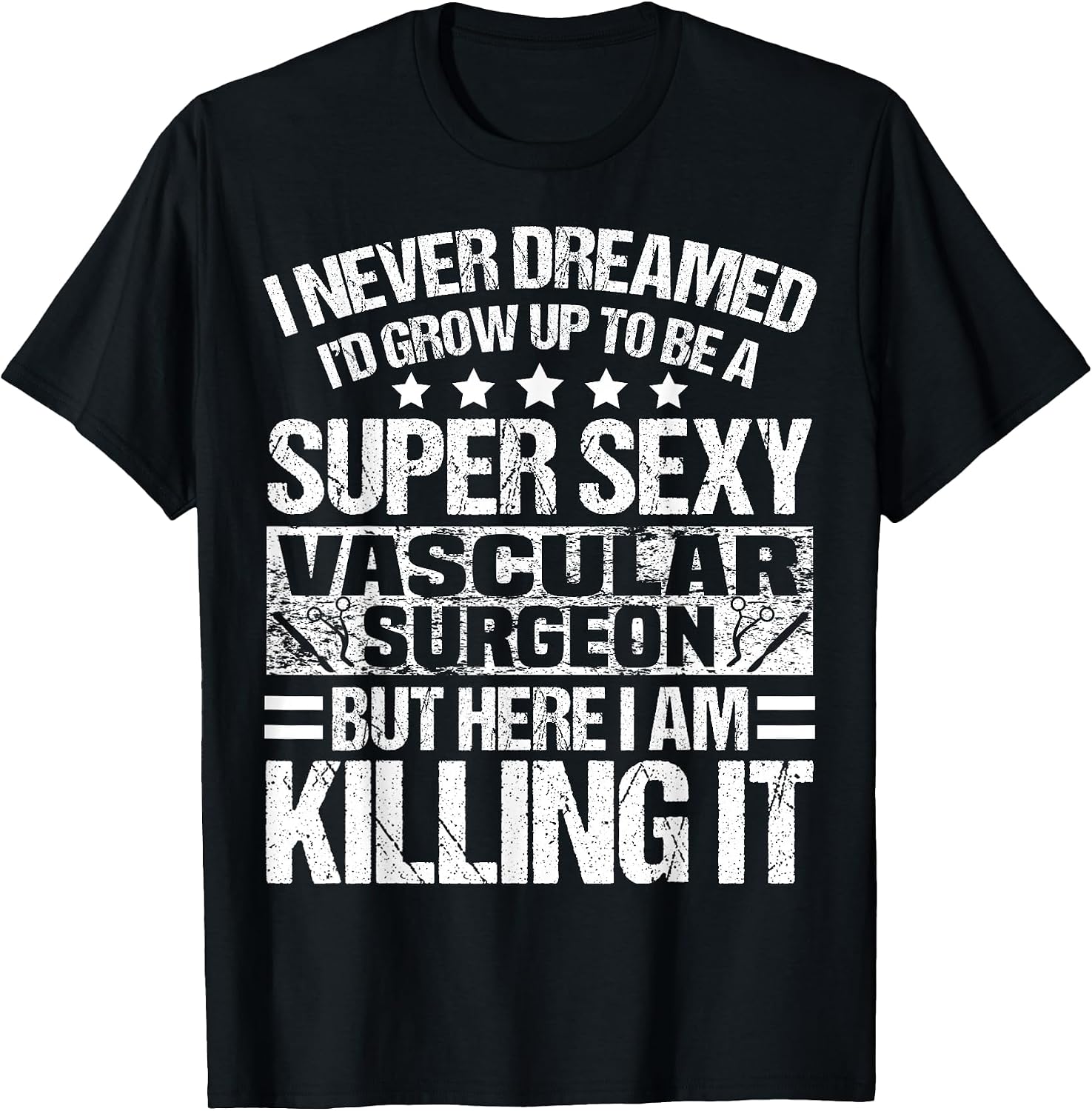 Cool Vascular Surgeon Humor Quote Merch