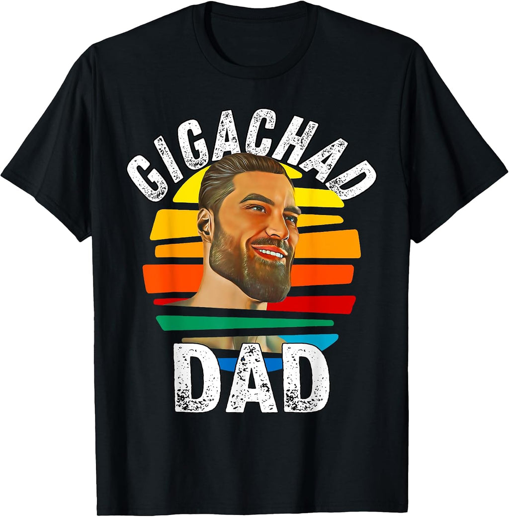 Gigachad Dad Meme Giga Chad Alpha Male Sigma Male