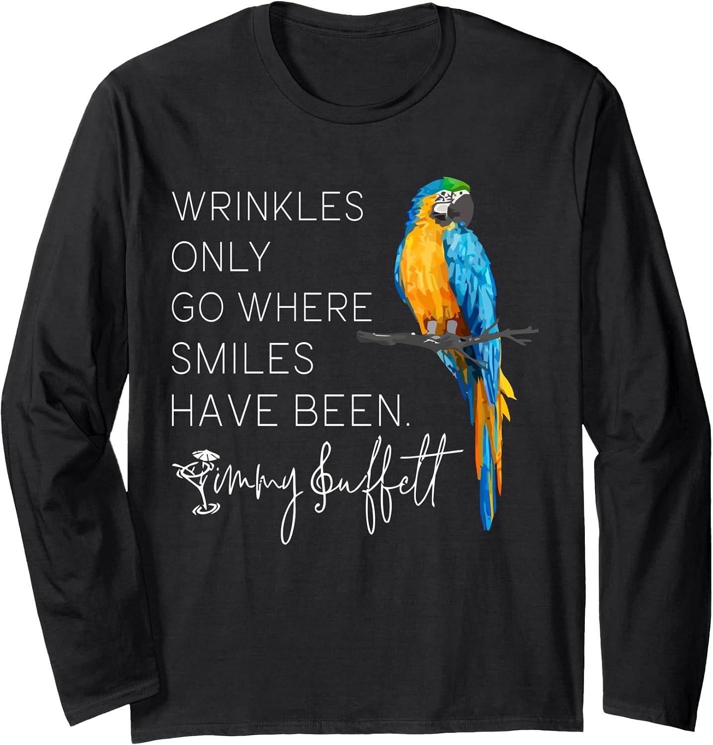 Wrinkles Only Go Where Smiles Have Been Groovy Tee