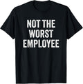 Funny Employee of the Month Graphic Novelty Tees