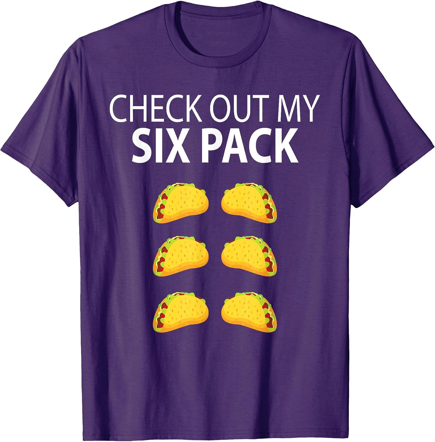 Check Out My Six Pack Funny Taco Shirt