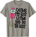 Doing My Best Letting God Do The Rest Merch Co.