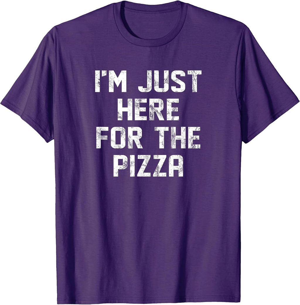 Just Here For The Pizza