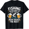 Fun Fishing Solves Most Of My Problems, Beer Lover