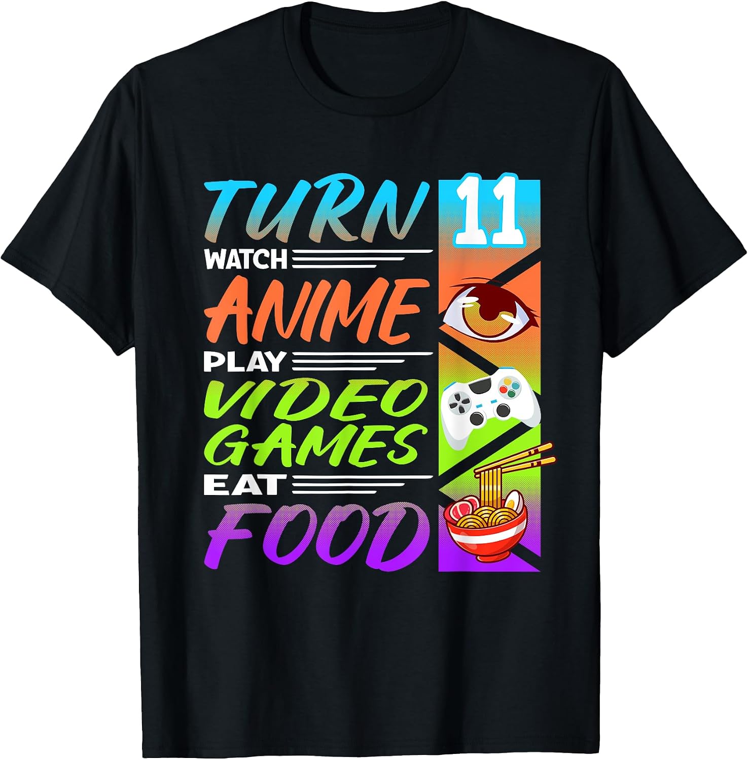Gamer, Food, Anime Tees 90s Clothing I 11 Year Old