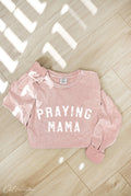 Praying Mama Mineral Washed Long Sleeve Graphic