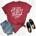 I'm Just Wtf-Ing My Way Through Life