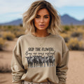 Skip the Flowers Buy Me Cows Crew Neck Sweatshirt