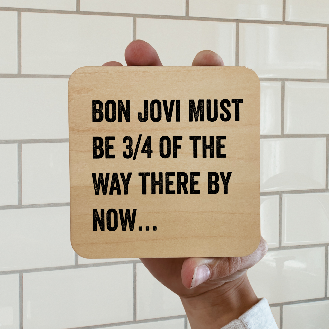 Bon Jovi Must Be There 3/4 of the Way Magnet/Drink Coaster