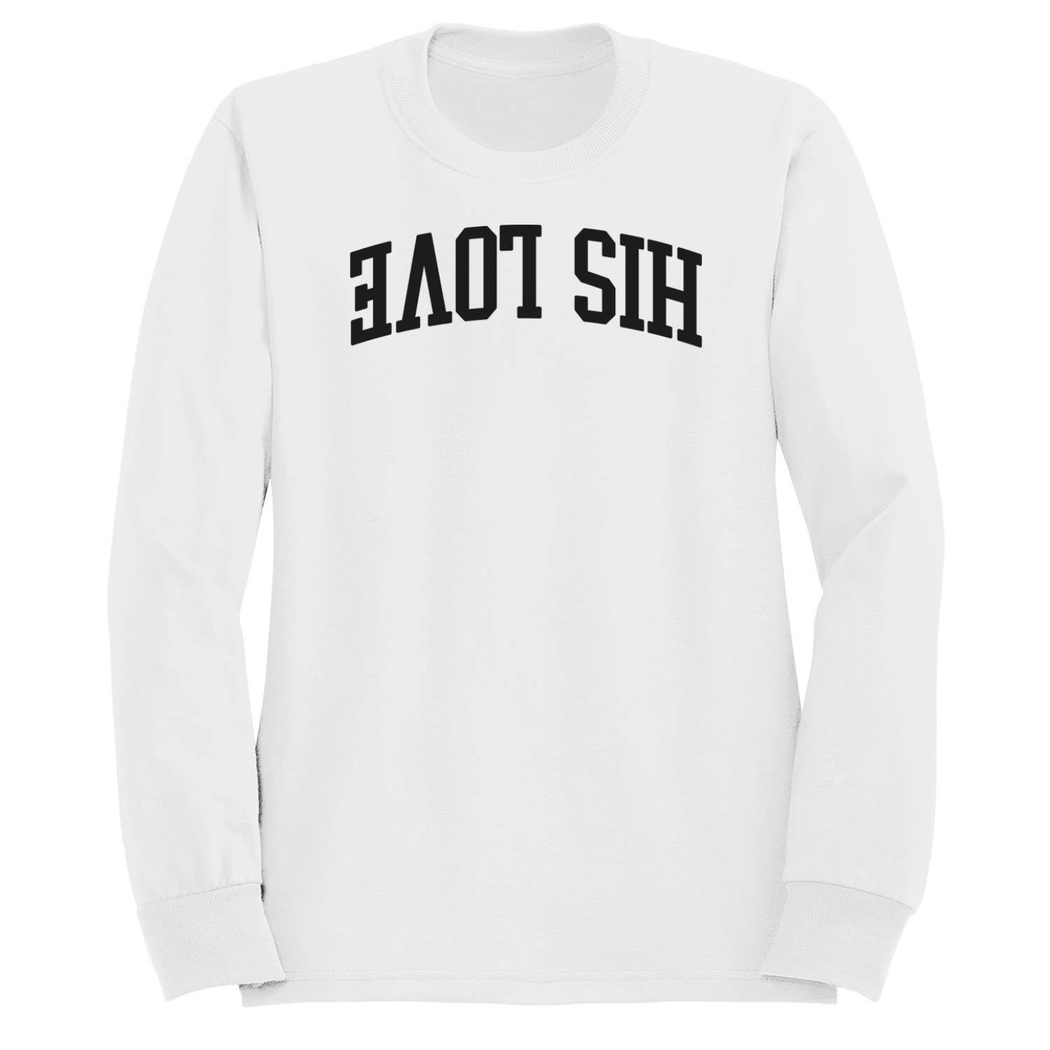 His Love Christian Faith Design Women's Sweatshirt
