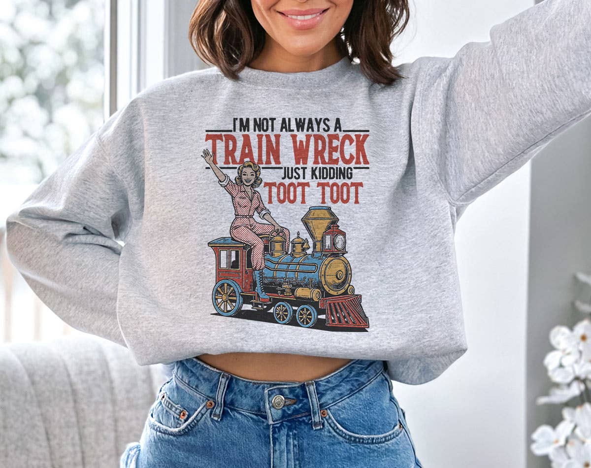 I'm Not Always A Train Wreck Funny Retro Ringer Sweatshirt