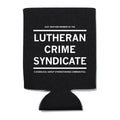 Lutheran Crime Syndicate Can Cooler