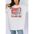 Unisex  Oversized - I Am Still Wild