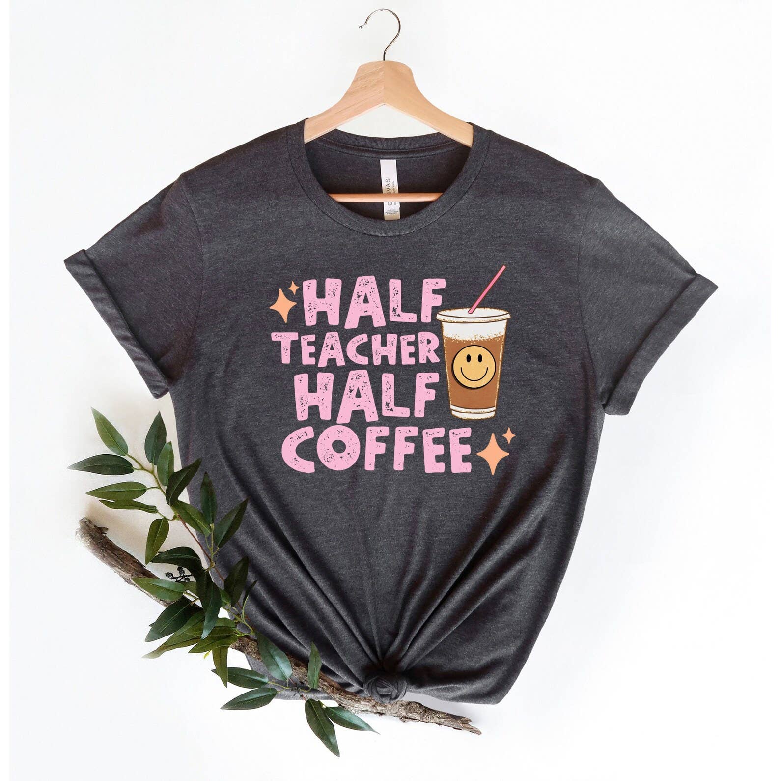 Half Teacher Half Coffee T-Shirt