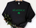St Patricks Day - Slainte Irish Gaelic Sweatshirt