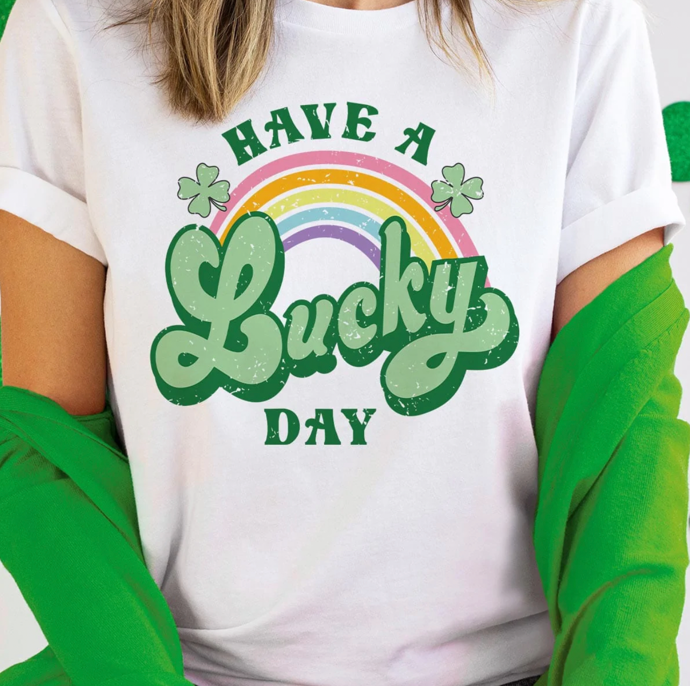 Have A Lucky Day Saint Patty's Tee- 2 Color Options