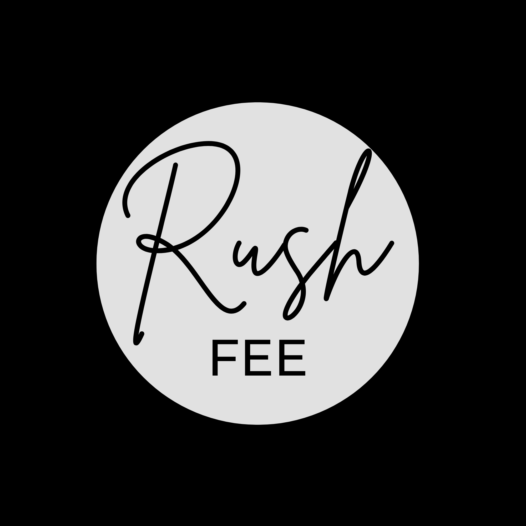 Rush Fee